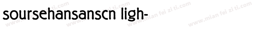 soursehansanscn ligh字体转换